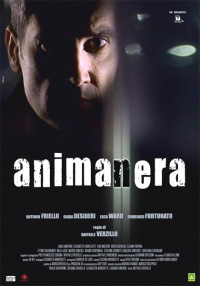 L’ 11 Febbraio è uscito in dvd il film di Raffaele Verzillo intitolato “Animanera”