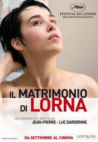 Dal 25 febbraio è disponibile in dvd il film di Jean Pierre Dardenne intitolato: “Il Matrimonio di Lorna”