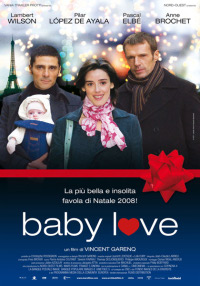E’ da qualche giorno disponibile in Dvd: Baby “Love” un film di Vincent Garenq