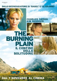 Dal 6 maggio in poi sarà disponibile in Dvd: The Burning Plain - Il Confine Della Solitudine un film di Guillermo Arriaga