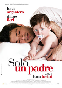 Verso la fine di maggio sarà disponibile in Dvd: “Solo Un Padre” un film di Luca Lucini