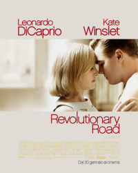 Dal 9 giugno in poi sarà disponibile in Dvd: “Revolutionary Road” un film di Sam Mendes